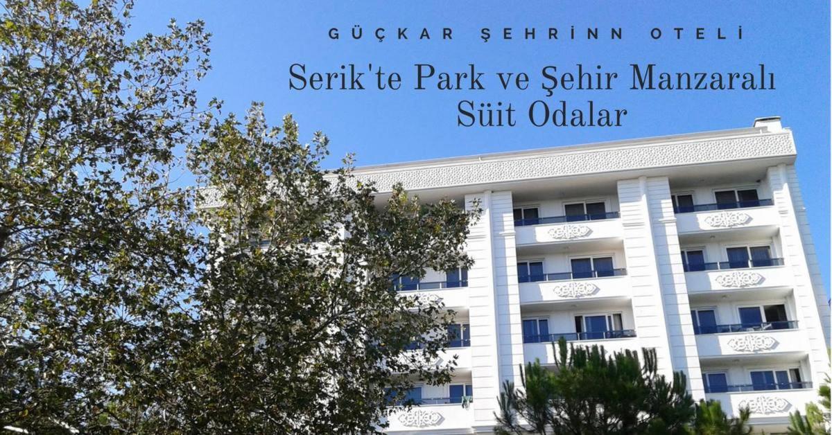 Serik Guckar Sehrinn Oteli מראה חיצוני תמונה